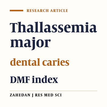 Dental health and dental treatment needs in patients with thalassemia major
