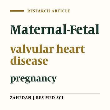 Analysis of Maternal-Fetal outcomes of Valvular Heart Surgeries in Pregnant Women