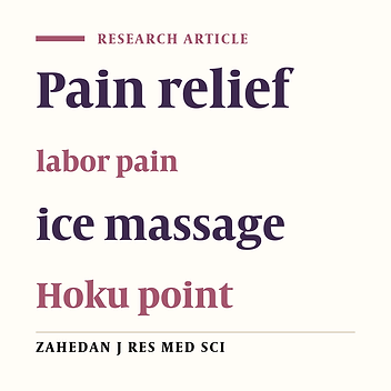 Relief of labor pain by ice massage of the hand