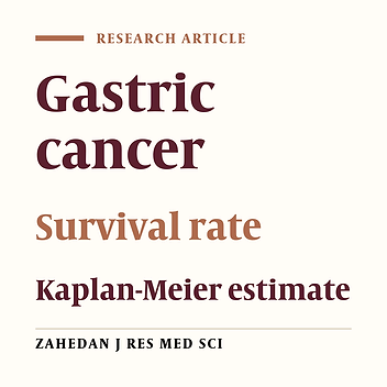 Estimating survival rates in gastric cancer patients on the basis of clinicopathologic factors in Fars Cancer Registry(2001-2005)