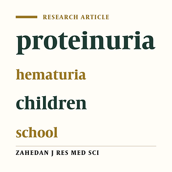 Cover image of the article: Prevalence of asymptomatic hematuria and proteinuria among school children in Zahedan