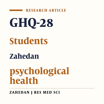Assessment of General Health and Some Related Factors among Students of Zahedan University of Medical Sciences In 2007