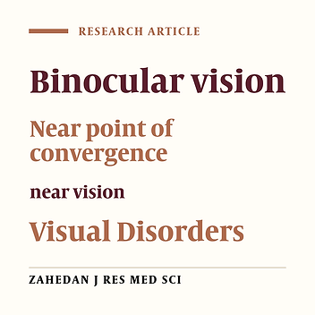 The Study of relationship between binocular vision and near point of convergence while near vision