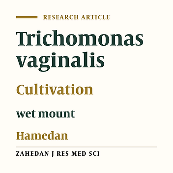 Contamination rate of trichomonas vaginalis in females referring to Taamin Ejtemayi hospitals in Hamedan in 2005