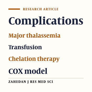 Assessment of proportional hazard rate of endocrine disease in major beta-thalassemia in Shiraz 2005-2006