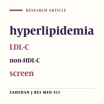 Non-HDL-C versus LDL-C for screening of hyperlipidemic patients