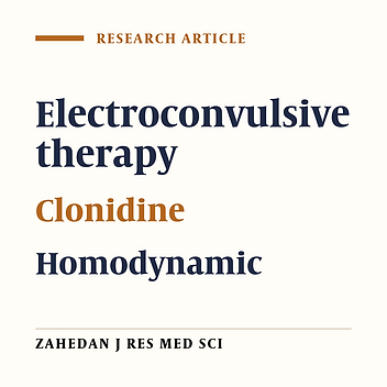 Effects of oral clonidine on the hyper dynamic responded after electroconvulsive therapy