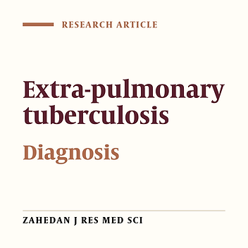 Clinical manifestations of extra pulmonary tuberculosis in Loghman-Hakim hospital
