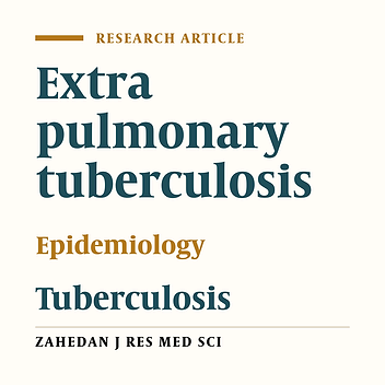 Epidemiology of extra pulmonary tuberculosis in Zahedan