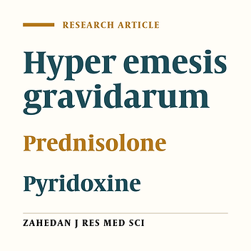 Comparison of prednisolone and pyridoxine in hyperemesis gravidarum