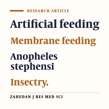 The comparison of different membranes and blood for artificial feeding system of a stephensi