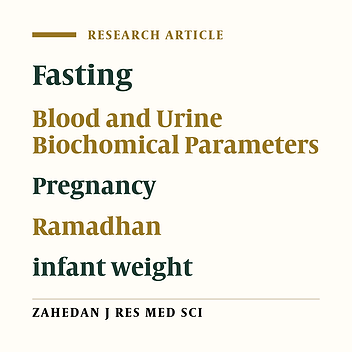 Effect of Fasting on Some Biochemical Parameters of Blood, Urine and the Weight of Fetus in the Fasting Pregnant