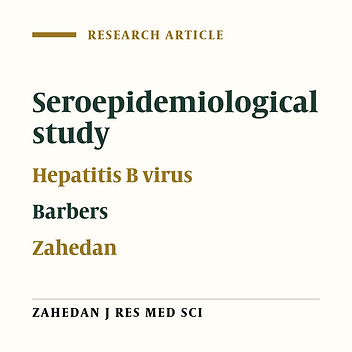 Seroepidemiological study of Hepatitis B virus infection in barbers in the Zahedan region of Iran