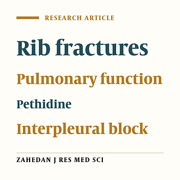 A comparative study of the effect of interpleural block with pethedine and intercostal block with bupivacaine on pulmonary function in patients with rib fractures