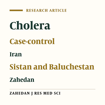 A case-control study about routs of transmission of cholera during summer outbreak in Zahedan