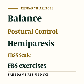 The effect of functional, balance and strengthening exercises protocol in treatment of postural control and balance problems in hemi paretic patients