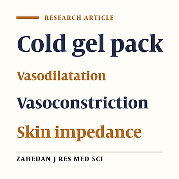 The survey of the measurement of reactive vasodilatation and skin impedance during cold gel pack application on forearm