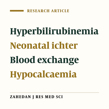 The impact of Gluconate calcium on hypocalcaemia after blood exchange in hyperbilirubinemic newborns