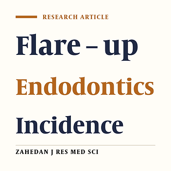 Incidence of flare up in endodontically treated teeth