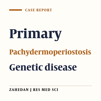 Pachydermoperiostosis: A case report
