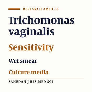 Survey of Sensitivity of Wet smear and Dorset medium in comparison with Diamond medium for Diagnosis of Trichomonas vaginalis