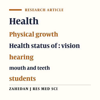 The survery of physical health status of school age in Saravan city