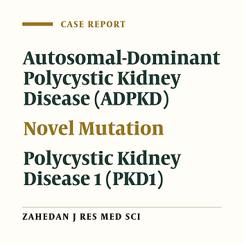 A Novel CAT > GAT (H 3311R) Missense Mutation in Exon 30 of the PKD1 Gene in a Patient Affected With Autosomal Dominant Polycystic Kidney