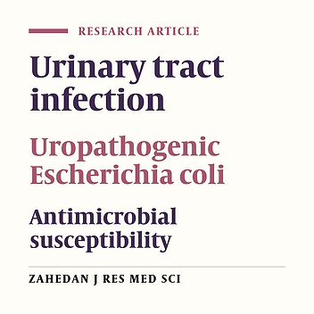 Drug Resistance and Serotyping of Uropathogenic Escherichia coli Among Patients With Urinary Tract Infection in Rasht, Iran
